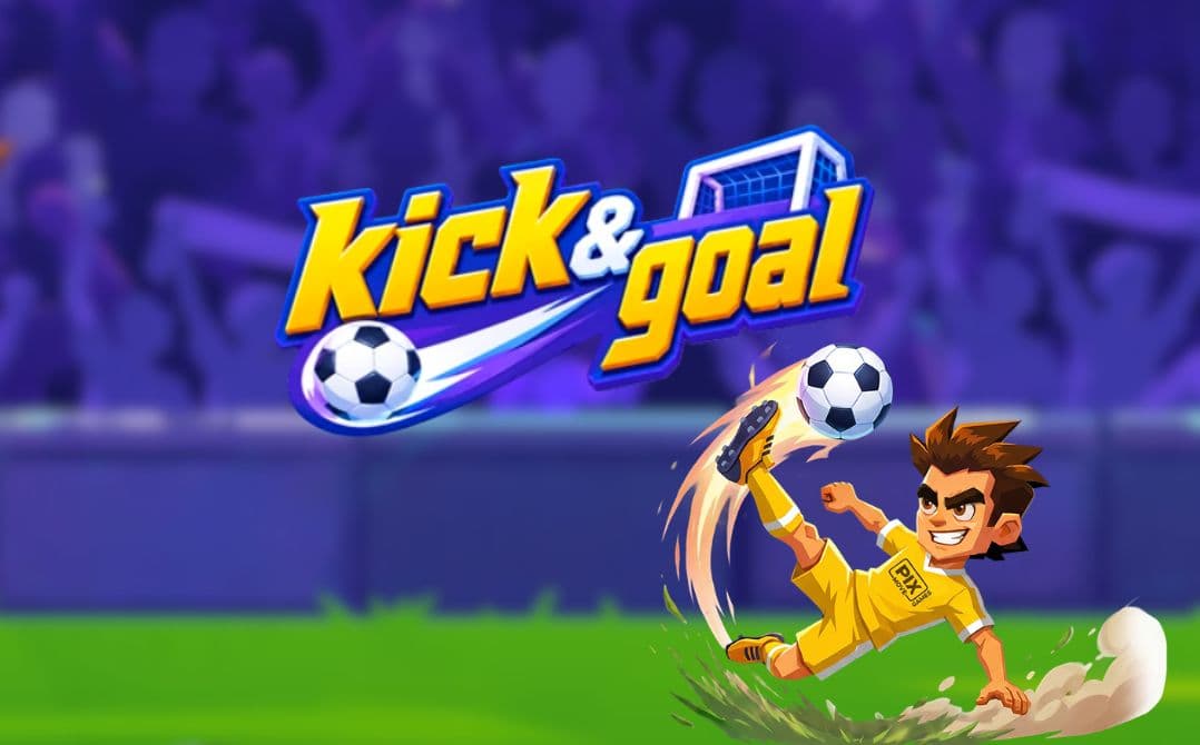 Kick & Goal